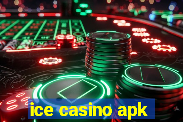 ice casino apk